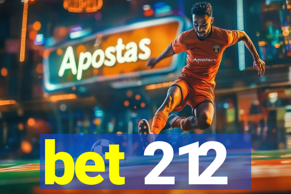 bet 212